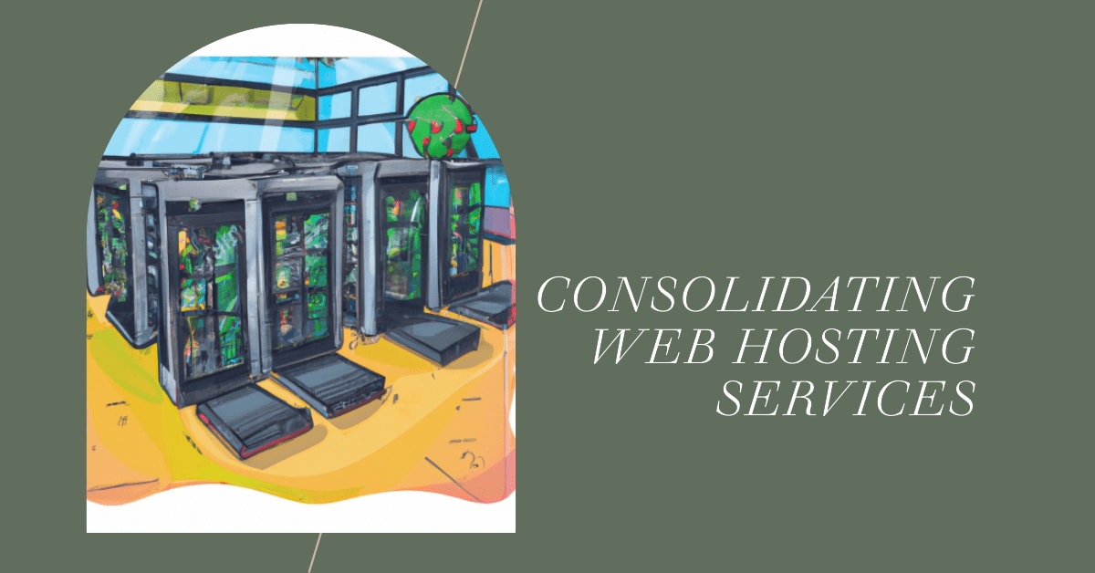 Consolidating Webhosting